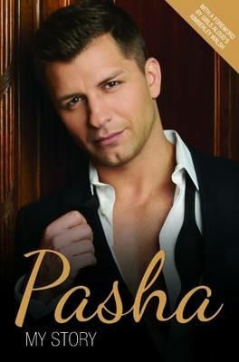Pasha: My Story - Pasha Kovalev,Natasha Devon - cover