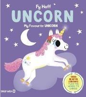 Fy Hoff Uncorn / My Favourite Unicorn - Campbell Books - cover