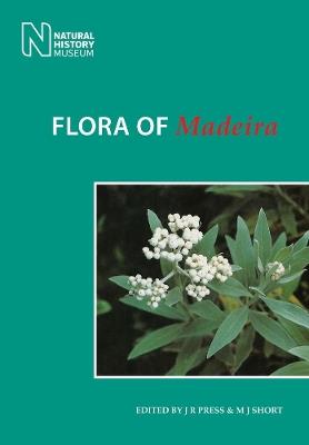 Flora of Madeira - J. R. Press,M. J. Short - cover