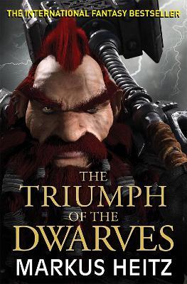 The Triumph of the Dwarves - Markus Heitz - cover