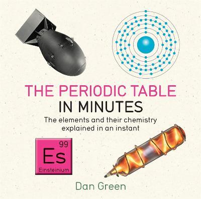 Periodic Table in Minutes - Dan Green - cover