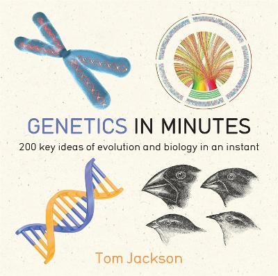 Genetics in Minutes - Tom Jackson - cover