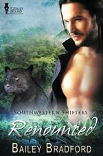 Southwestern Shifters: Renounced