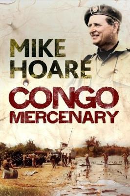 Congo Mercenary - Mike Hoare - cover