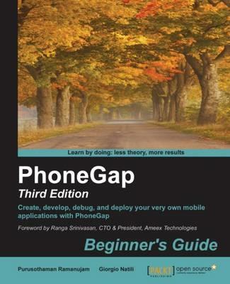 PhoneGap: Beginner's Guide - Third Edition - Purusothaman Ramanujam,Giorgio Natili - cover