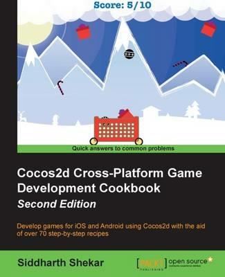 Cocos2d Cross-Platform Game Development Cookbook - - Siddharth Shekar - cover