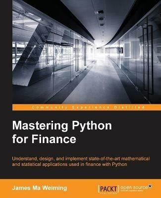 Mastering Python for Finance - James Ma Weiming - cover