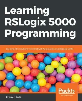 Learning RSLogix 5000 Programming - Austin Scott - cover