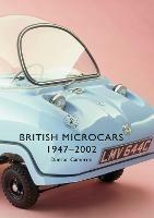 British Microcars 1947-2002 - Duncan Cameron - cover