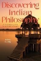 Discovering Indian Philosophy: An Introduction to Hindu, Jain and Buddhist Thought - Jeffery D. Long - cover