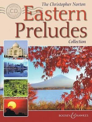 The Christopher Norton Eastern Preludes Collection - Hal Leonard Publishing Corporation - cover
