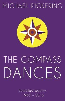 The Compass Dances - Michael Pickering - cover