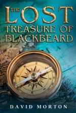 The Lost Treasure of Blackbeard