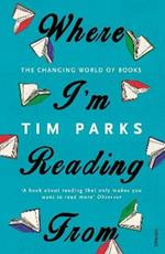 Where I'm Reading From: The Changing World of Books