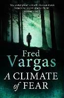 A Climate of Fear - Fred Vargas - cover