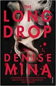 The Long Drop - Denise Mina - cover