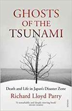 Ghosts of the Tsunami: Death and Life in Japan