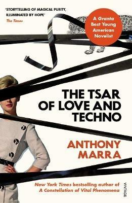 The Tsar of Love and Techno - Anthony Marra - cover