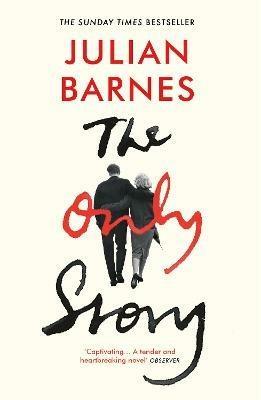 The Only Story - Julian Barnes - cover
