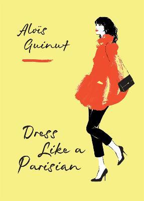 Dress Like a Parisian - Alois Guinut - cover