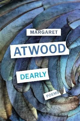 Dearly: Poems - Margaret Atwood - cover