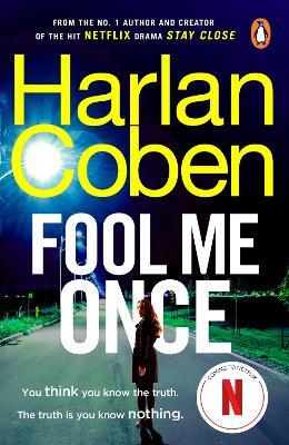 Fool Me Once: Now An Original Netflix Series - Harlan Coben - cover