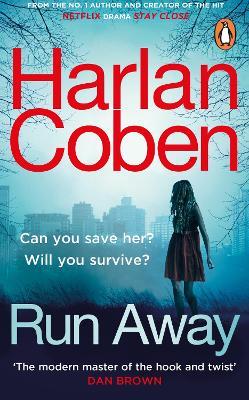 Run Away: From the #1 bestselling creator of the hit Netflix series Fool Me Once - Harlan Coben - cover