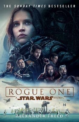 Rogue One: A Star Wars Story - Alexander Freed - cover