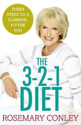 Rosemary Conley’s 3-2-1 Diet: Just 3 steps to a slimmer, fitter you - Rosemary Conley - cover