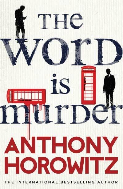 The Word Is Murder - Anthony Horowitz - cover