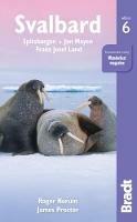 Svalbard (Spitsbergen): with Franz Josef Land and Jan Mayen - Roger Norum,James Proctor - cover