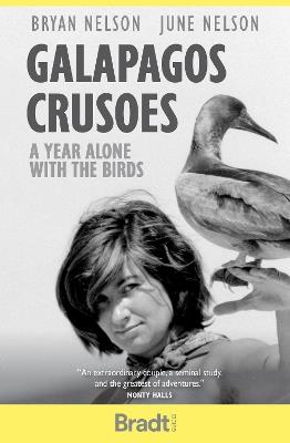 Galapagos Crusoes: A year alone with the birds - Bryan Nelson,June Nelson - cover