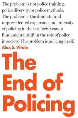 The End of Policing