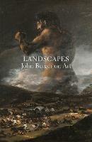 Landscapes: John Berger on Art