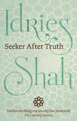 Seeker After Truth - Idries Shah - cover