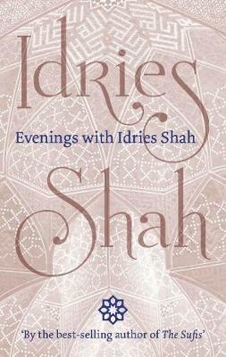 Evenings with Idries Shah - Idries Shah - cover