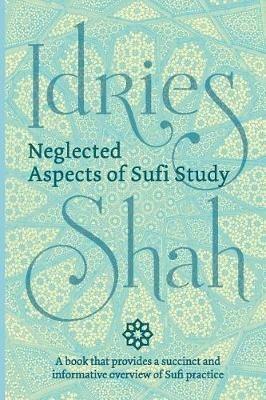 Neglected Aspects of Sufi Study (Pocket Edition) - Idries Shah - cover