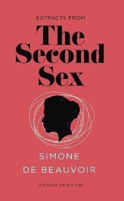 The Second Sex (Vintage Feminism Short Edition) - Simone de Beauvoir - cover