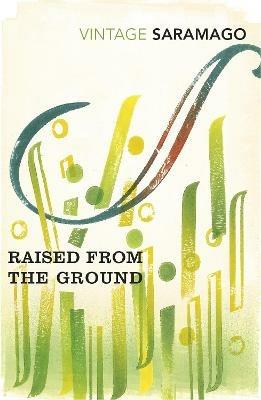 Raised from the Ground - José Saramago - cover