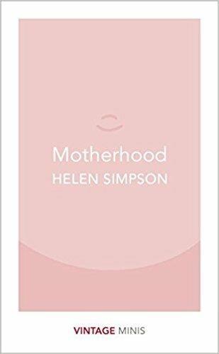 Motherhood: Vintage Minis - Helen Simpson - cover