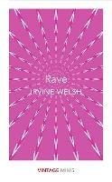 Rave: Vintage Minis - Irvine Welsh - cover