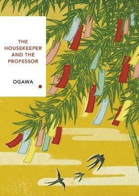 The Housekeeper and the Professor (Vintage Classics Japanese Series) - Yoko Ogawa - cover