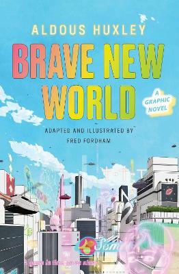 Brave New World: A Graphic Novel - Aldous Huxley,Fred Fordham - cover