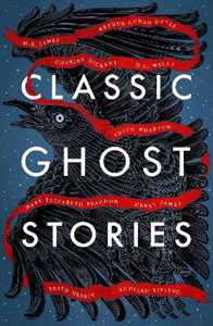 Libro in inglese Classic Ghost Stories: Spooky Tales from Charles Dickens, H.G. Wells, M.R. James and many more Various