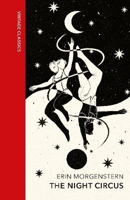 The Night Circus: Vintage Quarterbound Classics - Erin Morgenstern - cover