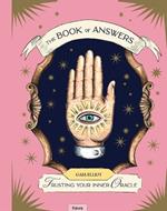 The Book of Answers: Trusting Your Inner Oracle