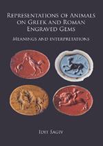 Representations of Animals on Greek and Roman Engraved Gems: Meanings and interpretations