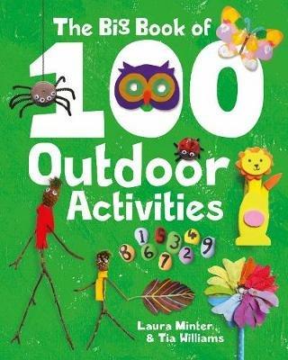 Big Book of 100 Outdoor Activities, The - L Minter - cover