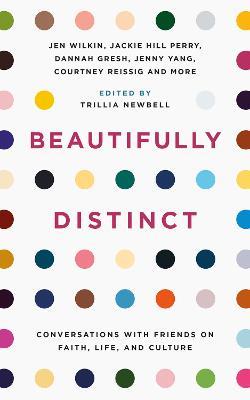 Beautifully Distinct: Conversations with Friends on Faith, Life, and Culture - cover