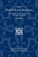 Doubtful and Dangerous: The Question of Succession in Late Elizabethan England - cover